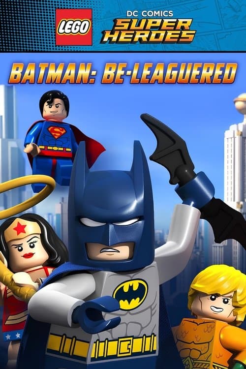 LEGO. Супергерої DC. Бетмен: Ліга Справедливості